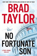 Cover art for No Fortunate Son: A Pike Logan Thriller
