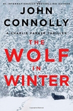 Cover art for The Wolf in Winter: A Charlie Parker Thriller