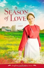 Cover art for A Season of Love (Kauffman Amish Bakery Series)