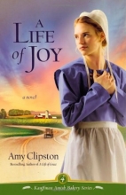 Cover art for A Life of Joy: A Novel (Kauffman Amish Bakery Series)