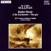 Cover art for Sir Arthur Sullivan, Ballet Music; L'lle Enchantee, Thespis. TRE Concer Orchestra, Dublin, Andrew Penny cond.