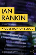 Cover art for A Question of Blood: An Inspector Rebus Novel (Inspector Rebus Mysteries)