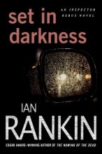 Cover art for Set in Darkness: An Inspector Rebus Novel (Inspector Rebus Novels)