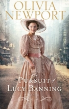 Cover art for The Pursuit of Lucy Banning: A Novel (Avenue of Dreams) (Volume 1)