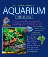 Cover art for Setting up a Tropical Aquarium Week by Week
