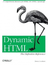 Cover art for Dynamic HTML: The Definitive Reference