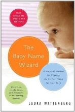 Cover art for The Baby Name Wizard: A Magical Method for Finding the Perfect Name for Your Baby