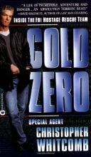 Cover art for Cold Zero: Inside the FBI  Hostage Rescue Team