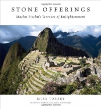 Cover art for Stone Offerings: Machu Picchu's Terraces of Enlightenment