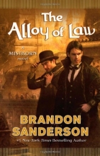 Cover art for The Alloy of Law: A Mistborn Novel