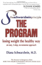 Cover art for The Schwarzbein Principle, The Program: Losing Weight the Healthy Way