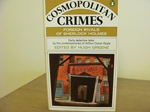 Cover art for Cosmopolitan Crimes - Foreign Rivals of Sherlock Holmes