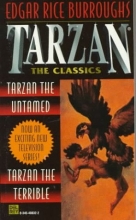 Cover art for Tarzan 2-in-1 (Tarzan the Untamed & Tarzan the Terrible) (Tarzan the Classics)