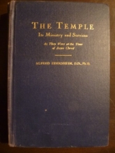 Cover art for The Temple: Its ministry and services as they were at the time of Jesus Christ