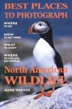 Cover art for Best Places to Photograph North American Wildlife