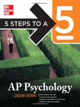Cover art for 5 Steps to a 5 AP Psychology, 2008-2009 Edition (5 Steps to a 5 on the Advanced Placement Examinations Series)