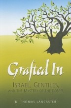 Cover art for Grafted in: Israel, Gentiles, and the Mystery of the Gospel