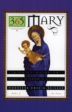 Cover art for 365 Mary: A Daily Guide to Mary's Wisdom and Comfort