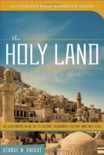 Cover art for The Holy Land (Illustrated Bible Handbook Series)