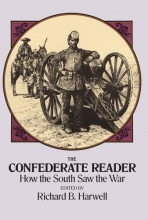 Cover art for The Confederate Reader: How the South Saw the War (Civil War)