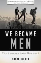 Cover art for We Became Men: The Journey into Manhood