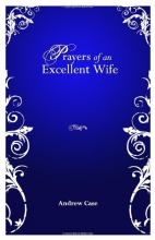 Cover art for Prayers Of An Excellent Wife: Intercession For Him