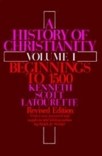 Cover art for A HISTORY OF CHRISTIANITY, VOLUME I: BEGINNINGS TO 1500 (Revised Edition)