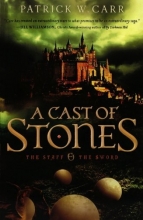 Cover art for A Cast of Stones (The Staff and the Sword)