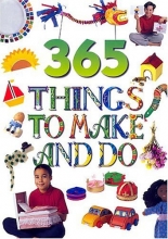 Cover art for 365 Things to Make and Do