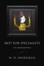 Cover art for Not for Specialists: New and Selected Poems (American Poets Continuum)