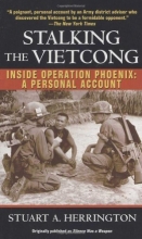 Cover art for Stalking the Vietcong: Inside Operation Phoenix: A Personal Account