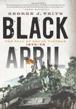 Cover art for Black April: The Fall of South Vietnam, 1973-75