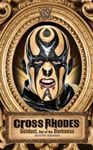 Cover art for Cross Rhodes: Goldust, Out of the Darkness (WWE)