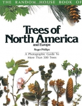 Cover art for The Random House Book of Trees of North America and Europe: A Photographic Guide to More Than 500 Trees (Random House Book of ... (Garden Plants))