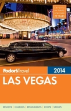 Cover art for Fodor's Las Vegas 2014 (Full-color Travel Guide)