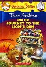 Cover art for Thea Stilton and the Journey to the Lion's Den: A Geronimo Stilton Adventure