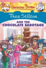 Cover art for Thea Stilton #19: Thea Stilton and the Chocolate Sabotage