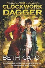 Cover art for The Clockwork Dagger: A Novel (Clockwork Dagger Novels)