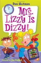Cover art for My Weird School Daze #9: Mrs. Lizzy Is Dizzy!