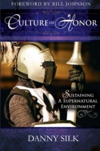 Cover art for Culture of Honor: Sustaining a Supernatural Environment