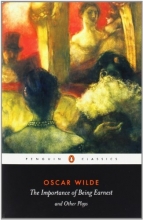 Cover art for The Importance of Being Earnest and Other Plays (Penguin Classics)