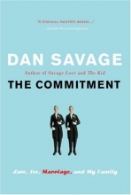 Cover art for The Commitment: Love, Sex, Marriage, and My Family