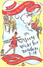 Cover art for Let's Hear It for the Girls: 375 Great Books for Readers 2-14