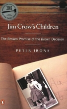 Cover art for Jim Crow's Children: The Broken Promise of the Brown Decision