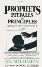 Cover art for Prophets, Pitfalls and Principles: God's Prophetic People Today (Prophets (Christian International))