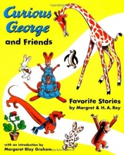Cover art for Curious George and Friends: Favorite Stories by Margret and H.A. Rey