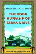 Cover art for The Good Husband of Zebra Drive (Ladies Detective Agency #8)