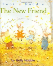 Cover art for The New Friend (Toot & Puddle)