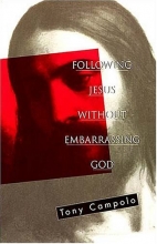 Cover art for Following Jesus Without Embarrassing God