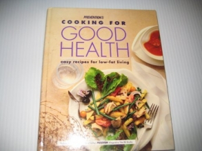 Cover art for Prevention's Cooking for Good Health: Easy Recipes for Low-Fat Living